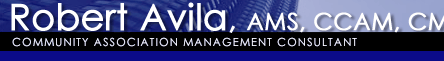 Robert Avila - Community Association Management Consultant